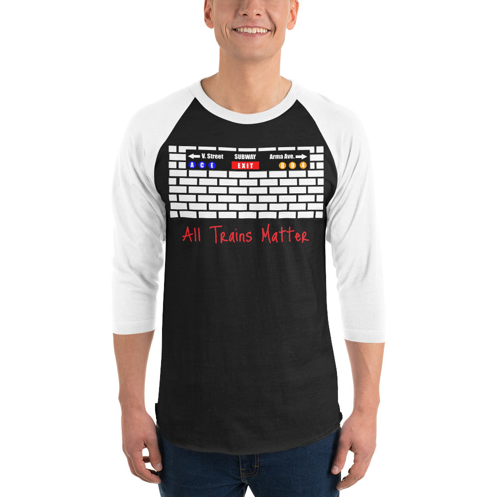 All Trains Matter 3/4 sleeve raglan shirt