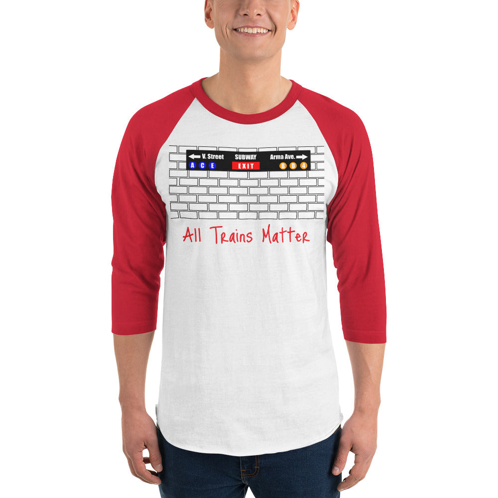 All Trains Matter 3/4 sleeve raglan shirt