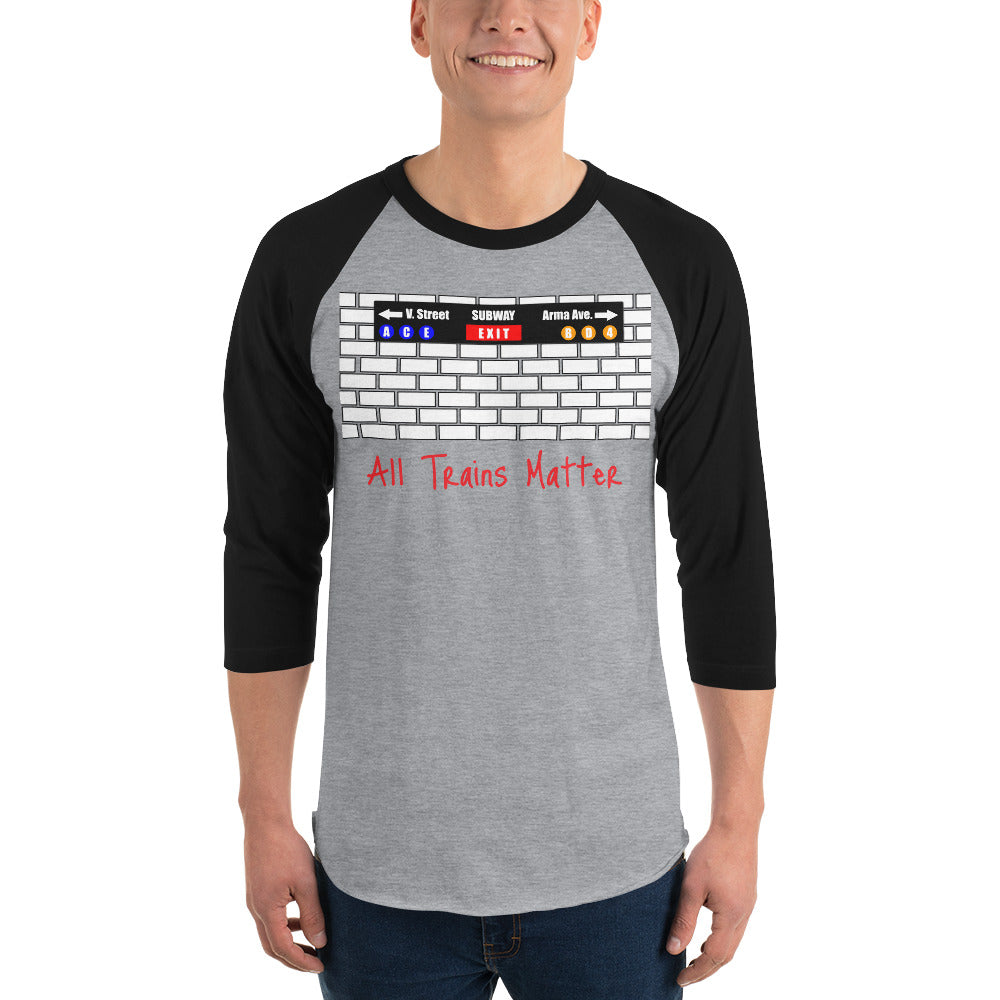 All Trains Matter 3/4 sleeve raglan shirt