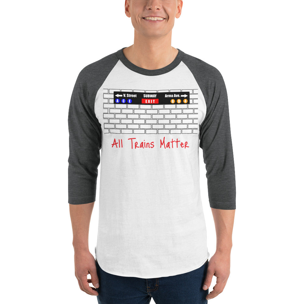 All Trains Matter 3/4 sleeve raglan shirt